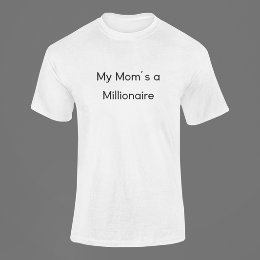 Millionaire Mom Tee