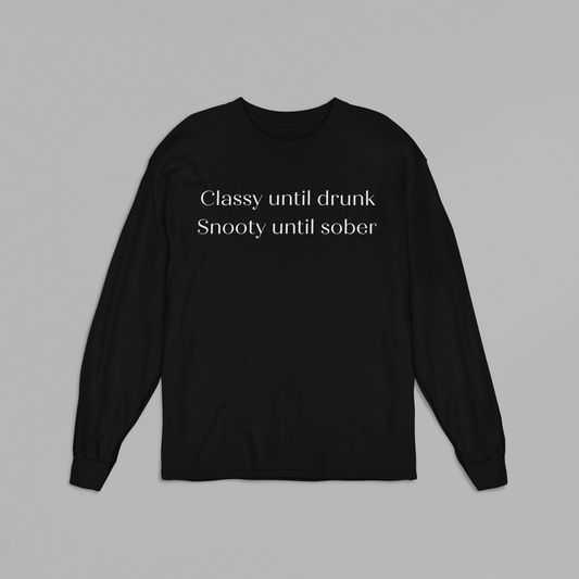 Dutch Courage: Hilarious drunk quote sweatshirt